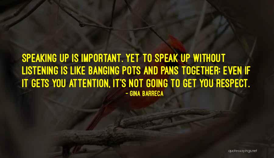 Conversation Is Important Quotes By Gina Barreca Conversation Is Important Quotes By Gina Barreca