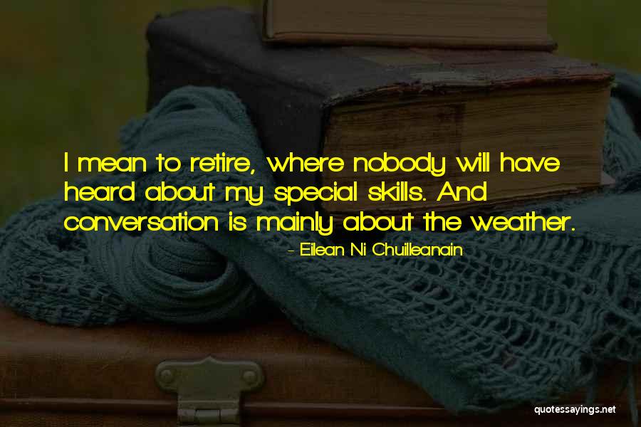 Conversation Skills Quotes By Eilean Ni Chuilleanain Conversation Skills Quotes By Eilean Ni Chuilleanain
