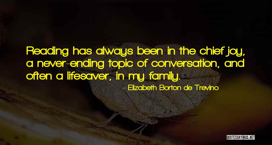 Conversation Topics Quotes By Elizabeth Borton De Trevino