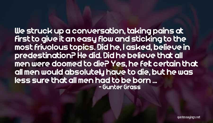 Conversation Topics Quotes By Gunter Grass