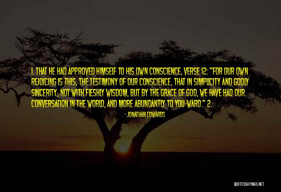 Conversation With God Quotes By Jonathan Edwards Conversation With God Quotes By Jonathan Edwards