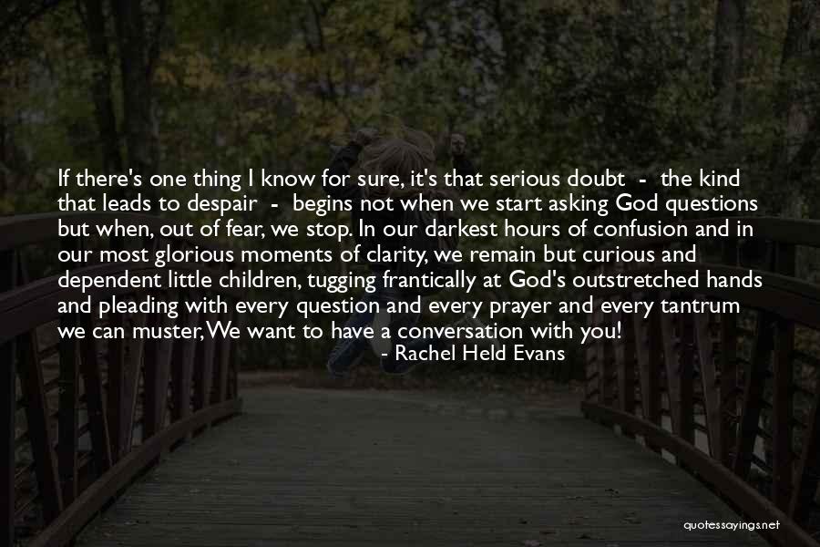 Conversation With God Quotes By Rachel Held Evans Conversation With God Quotes By Rachel Held Evans