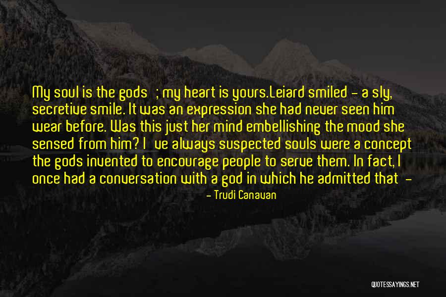 Conversation With God Quotes By Trudi Canavan Conversation With God Quotes By Trudi Canavan