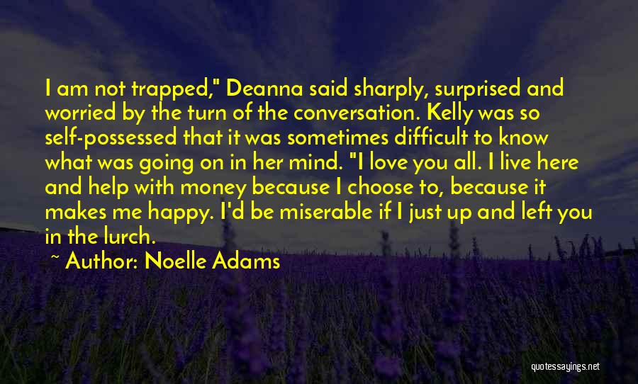 Conversation With Her Quotes By Noelle Adams