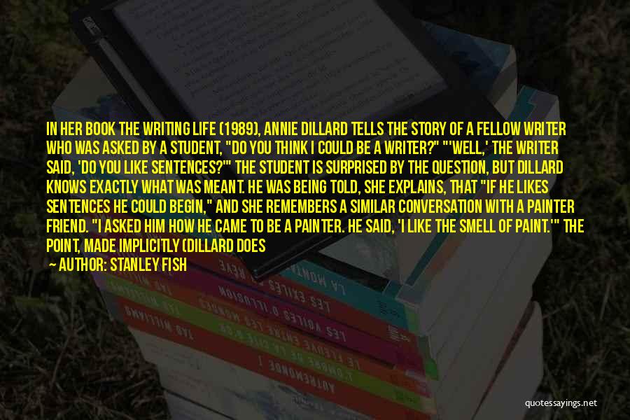 Conversation With Her Quotes By Stanley Fish