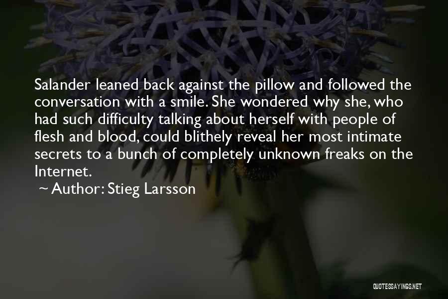 Conversation With Her Quotes By Stieg Larsson