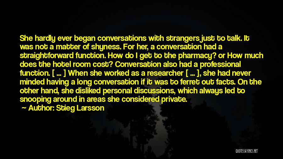 Conversation With Her Quotes By Stieg Larsson