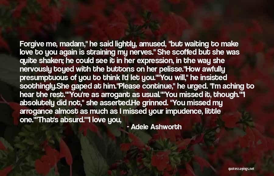 Conversation With Him Quotes By Adele Ashworth