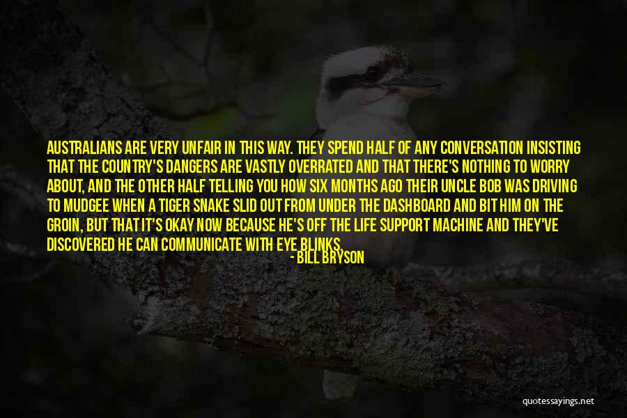 Conversation With Him Quotes By Bill Bryson