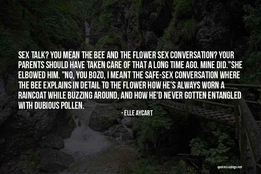 Conversation With Him Quotes By Elle Aycart