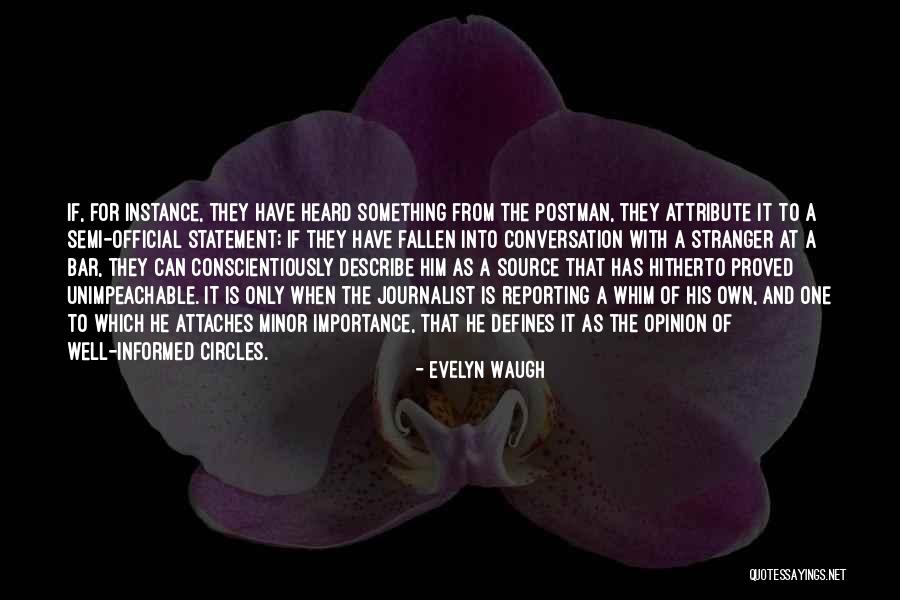 Conversation With Him Quotes By Evelyn Waugh