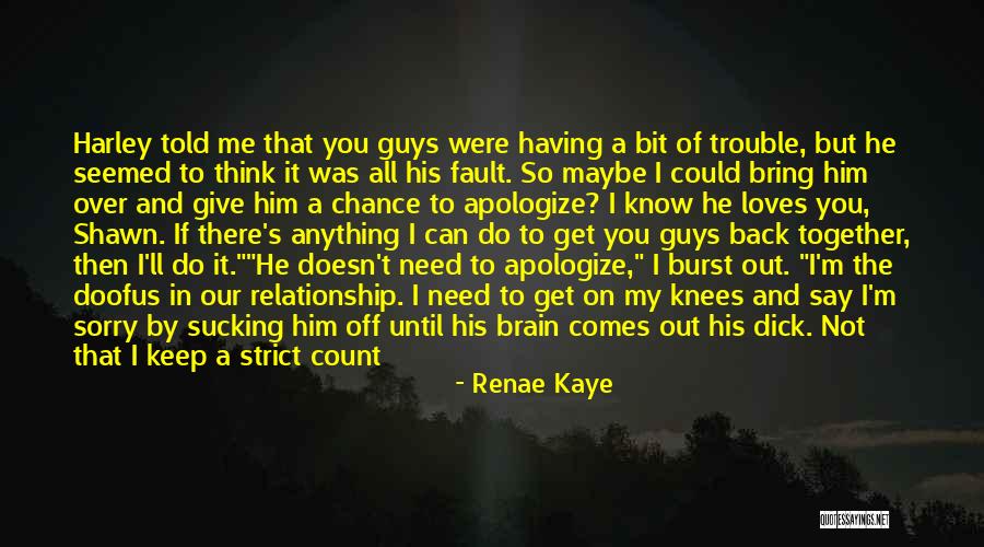 Conversation With Him Quotes By Renae Kaye