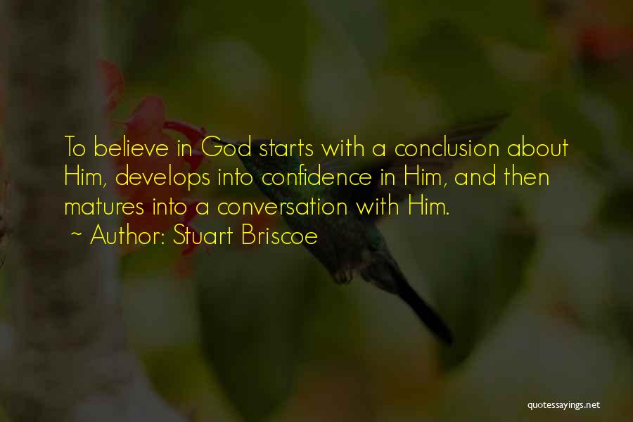 Conversation With Him Quotes By Stuart Briscoe