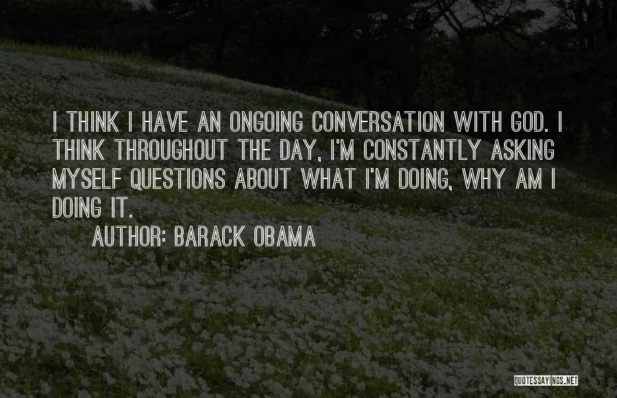 Conversation With Myself Quotes By Barack Obama