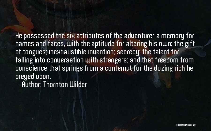 Conversation With Strangers Quotes By Thornton Wilder