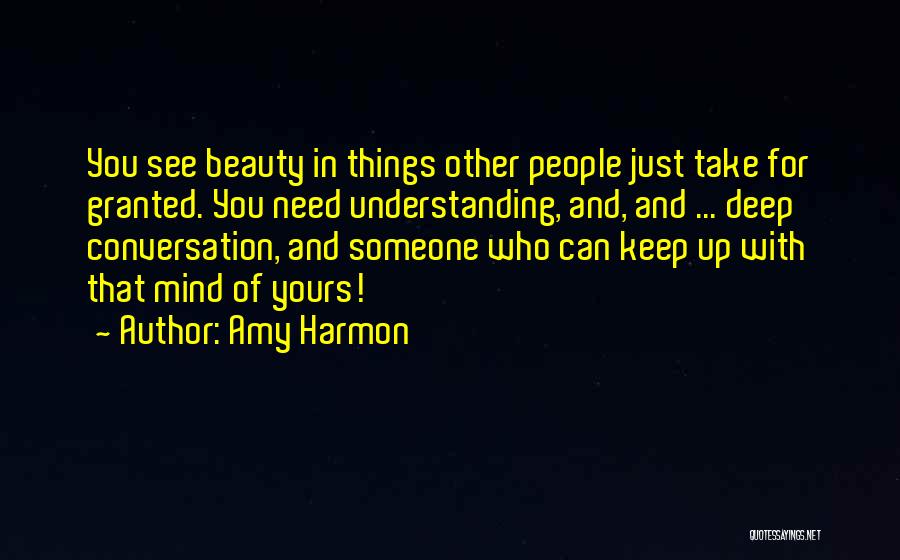 Conversation With You Quotes By Amy Harmon