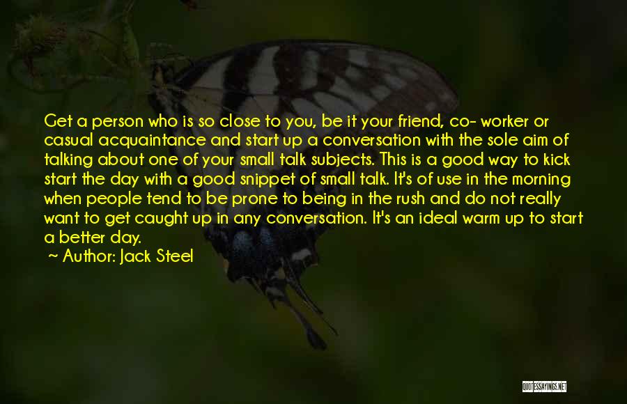 Conversation With You Quotes By Jack Steel
