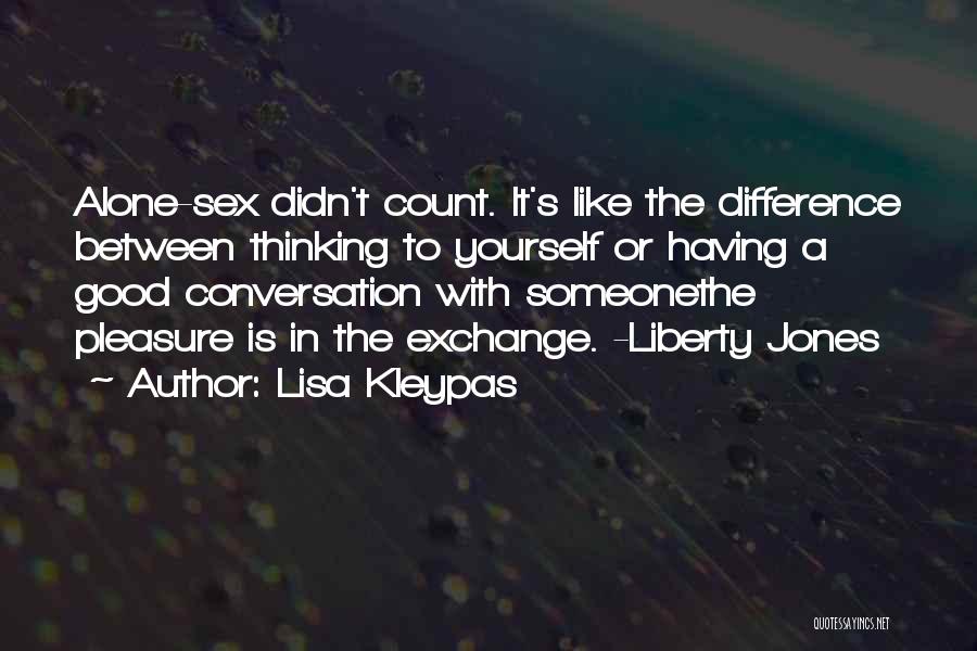 Conversation With Yourself Quotes By Lisa Kleypas