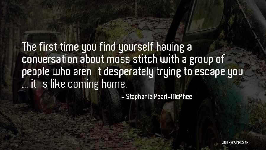 Conversation With Yourself Quotes By Stephanie Pearl-McPhee