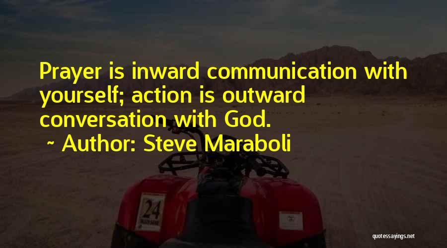 Conversation With Yourself Quotes By Steve Maraboli
