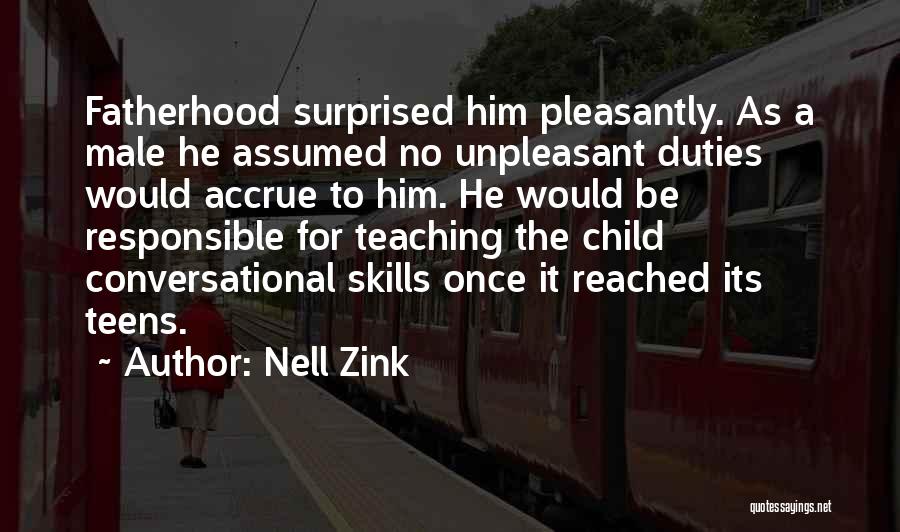 Conversational Skills Quotes By Nell Zink