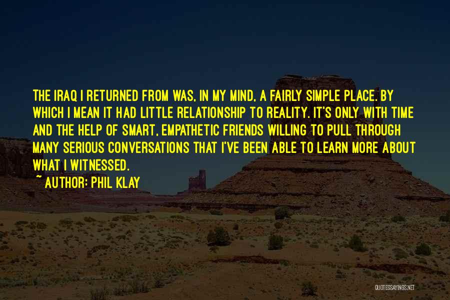 Conversations With Friends Quotes By Phil Klay