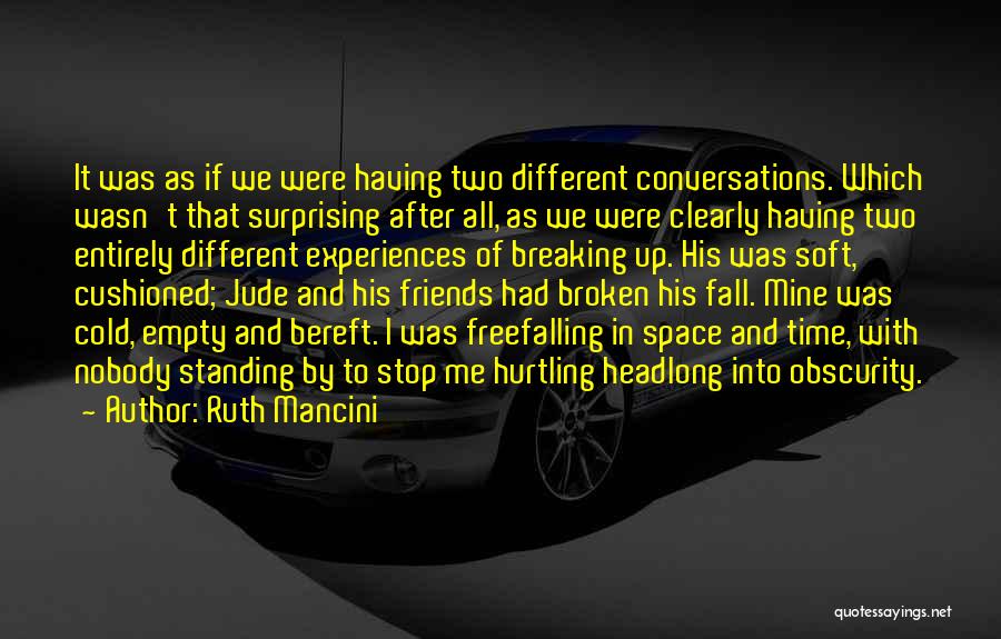 Conversations With Friends Quotes By Ruth Mancini