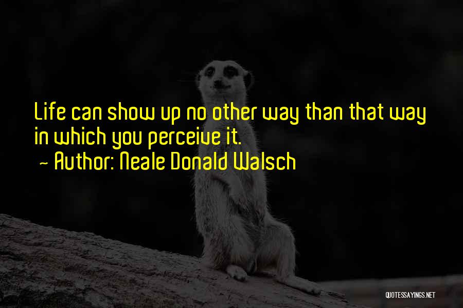 Conversations With God Best Quotes By Neale Donald Walsch