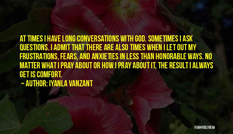 Conversations With God Quotes By Iyanla Vanzant