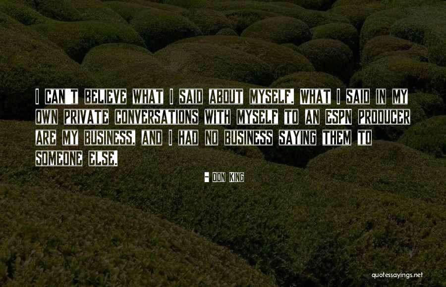 Conversations With Myself Quotes By Don King Conversations With Myself Quotes By Don King