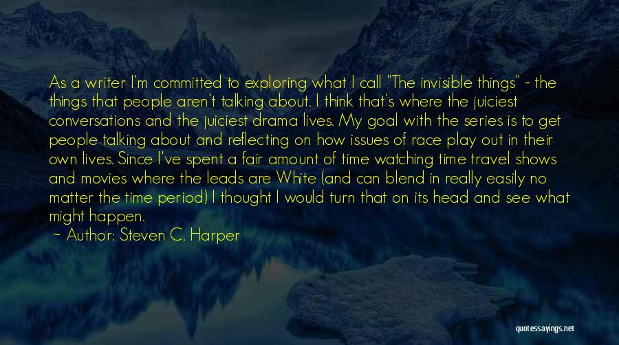 Conversations With Quotes By Steven C. Harper