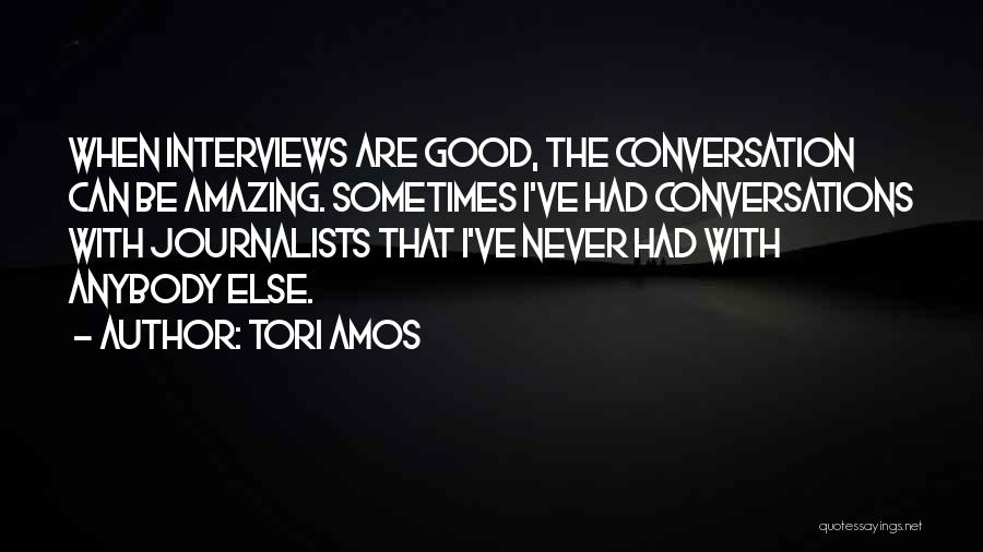 Conversations With Quotes By Tori Amos