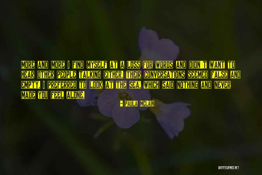 Conversations With Yourself Quotes By Paula McLain Conversations With Yourself Quotes By Paula McLain
