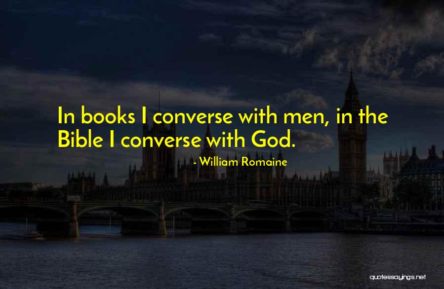 Converse Best Quotes By William Romaine Converse Best Quotes By William Romaine