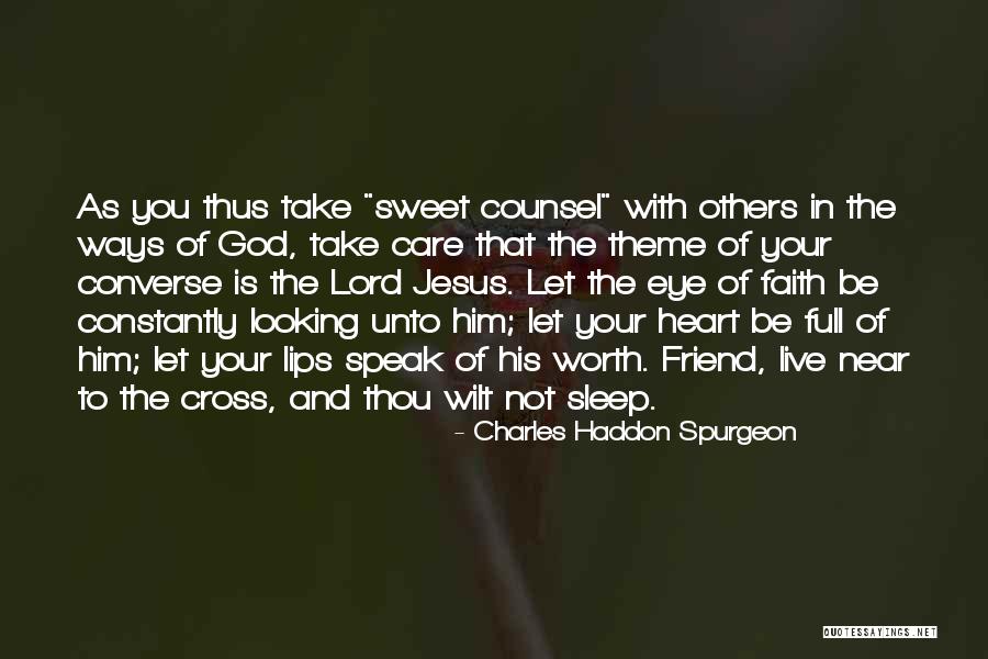 Converse Quotes By Charles Haddon Spurgeon Converse Quotes By Charles Haddon Spurgeon