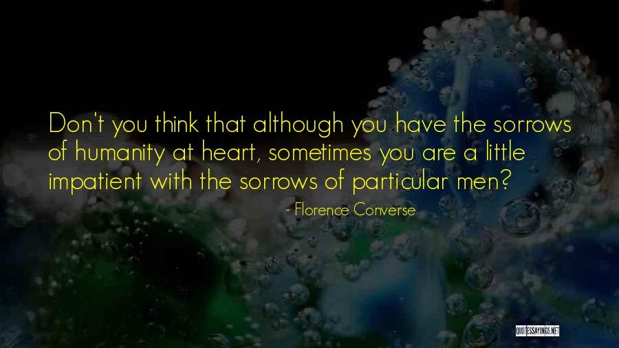 Converse Quotes By Florence Converse Converse Quotes By Florence Converse