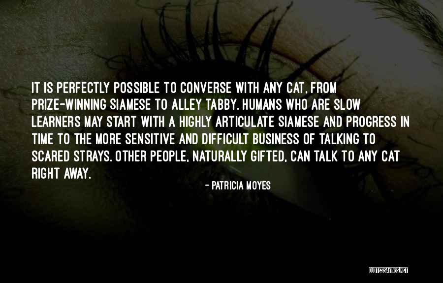 Converse Quotes By Patricia Moyes Converse Quotes By Patricia Moyes