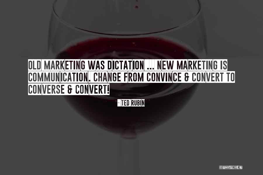 Converse Quotes By Ted Rubin Converse Quotes By Ted Rubin