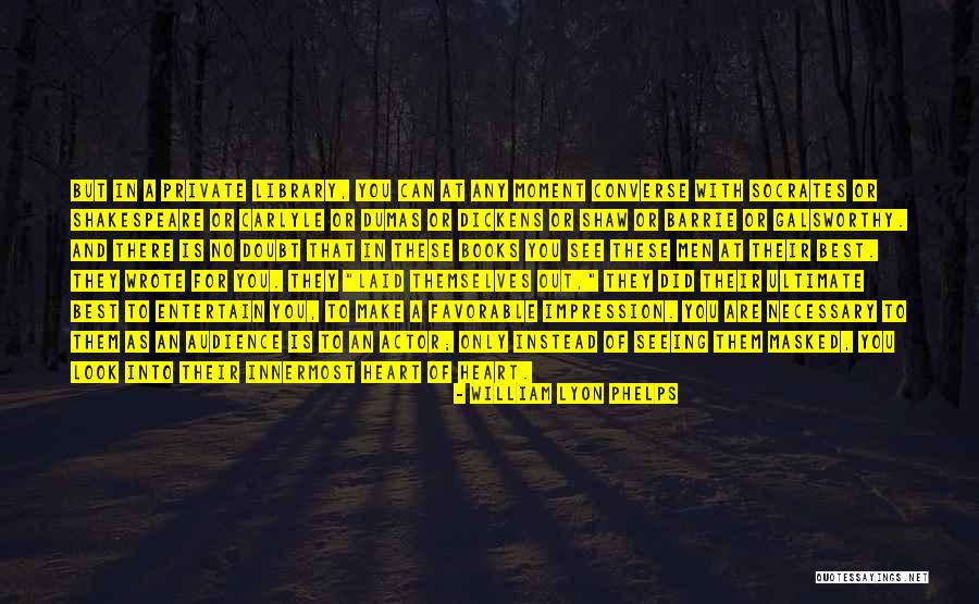Converse Quotes By William Lyon Phelps Converse Quotes By William Lyon Phelps