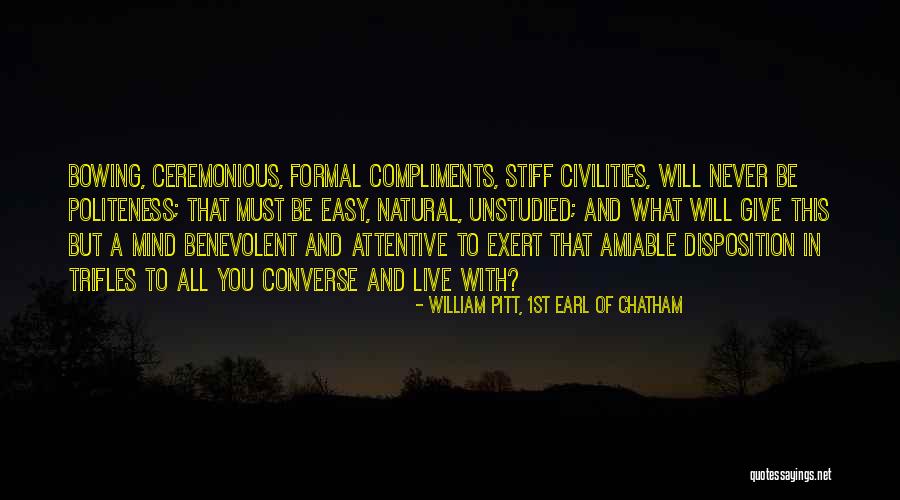 Converse Quotes By William Pitt, 1st Earl Of Chatham Converse Quotes By William Pitt, 1st Earl Of Chatham