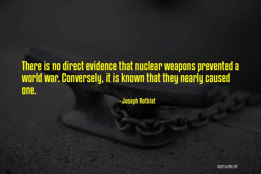 Conversely Quotes By Joseph Rotblat Conversely Quotes By Joseph Rotblat