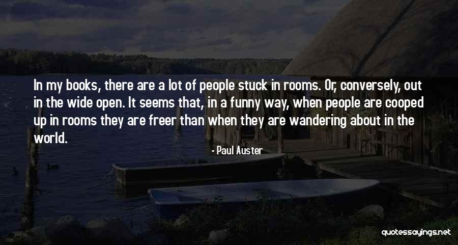 Conversely Quotes By Paul Auster Conversely Quotes By Paul Auster