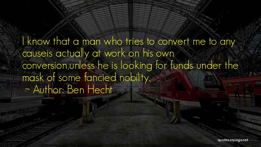 Conversion Quotes By Ben Hecht