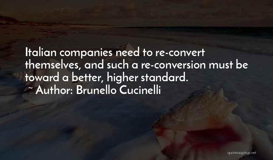 Conversion Quotes By Brunello Cucinelli