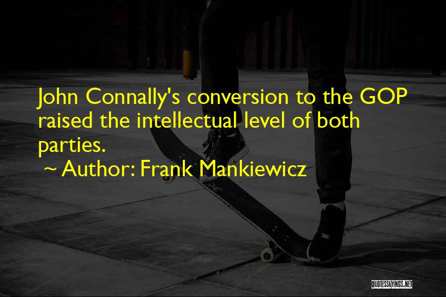 Conversion Quotes By Frank Mankiewicz