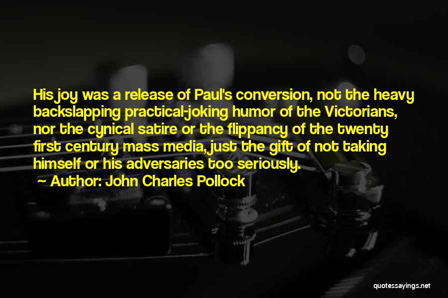 Conversion Quotes By John Charles Pollock