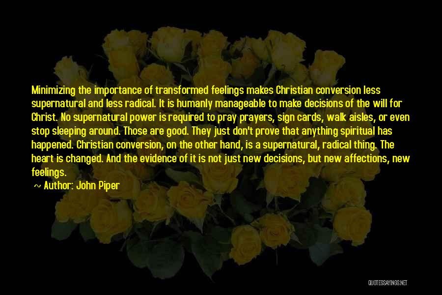 Conversion Quotes By John Piper