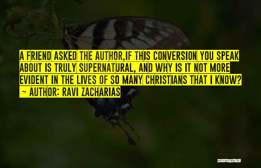 Conversion Quotes By Ravi Zacharias