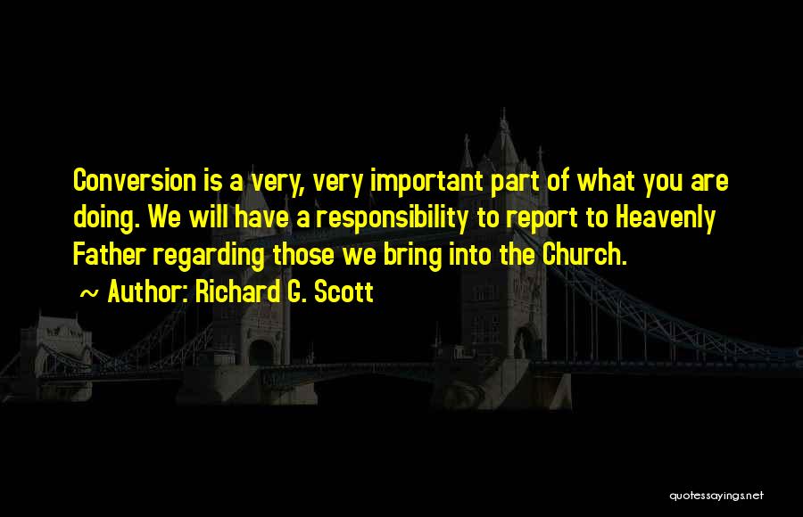 Conversion Quotes By Richard G. Scott