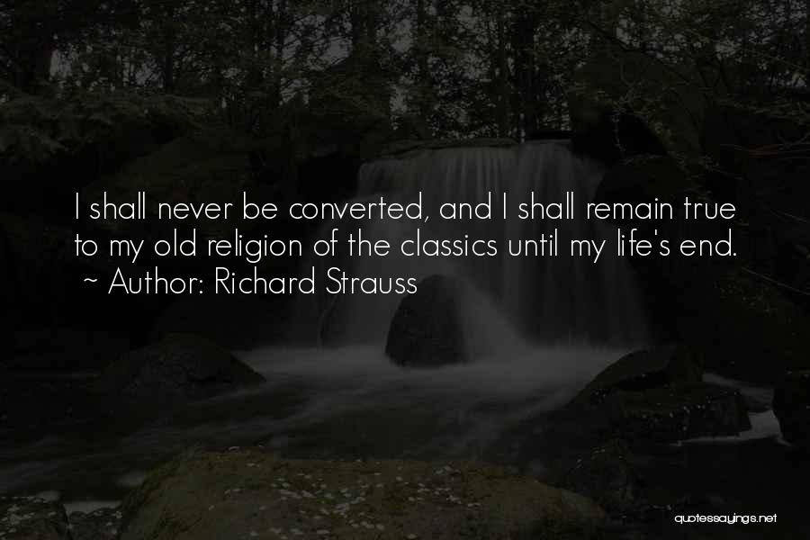 Conversion Quotes By Richard Strauss